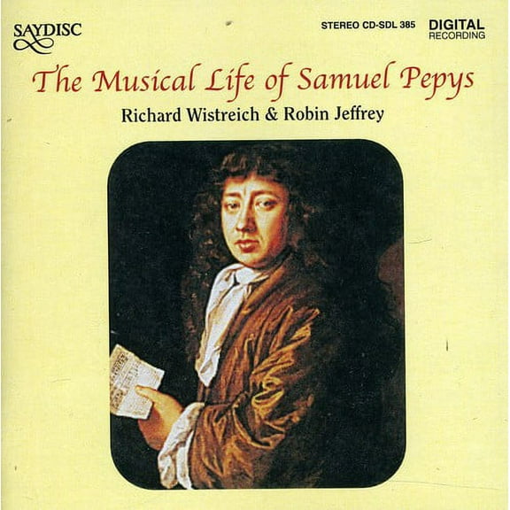 Robin Jeffrey - Musical Life of Samuel Pepys - Music & Performance - CD