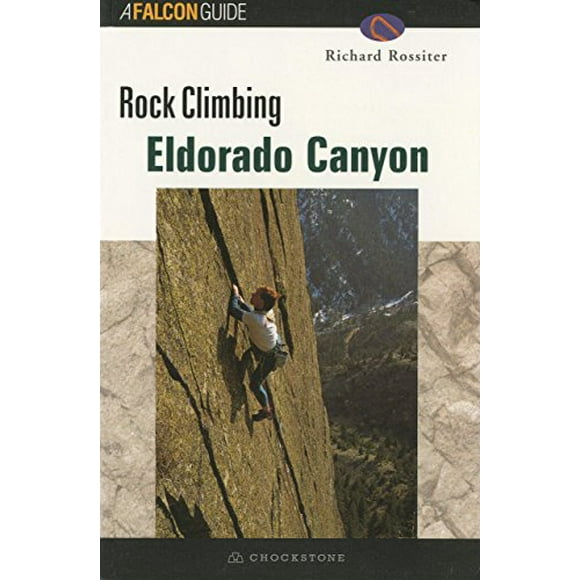 ROCK CLIMBING ELDORADO CANYON (Regional Rock Climbing Series)