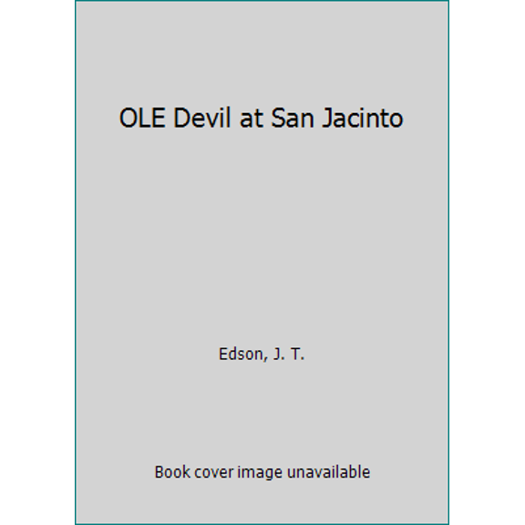Pre-Owned Ole Devil at San Jacinto (Unknown) 0440210402 9780440210405