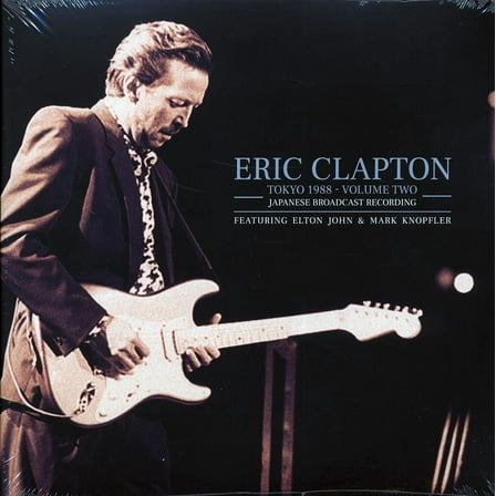 Eric Clapton - Tokyo 1988 Vol 2: Broadcast ft. Elton John, Mark Knopfler - 2xLP