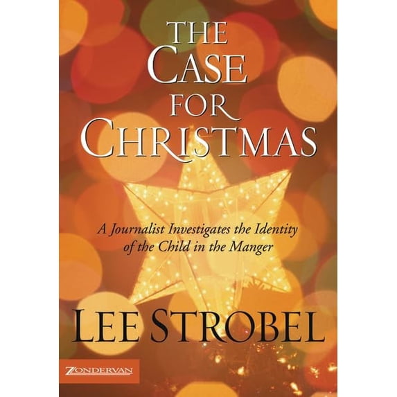 Pre-Owned The Case for Christmas: A Journalist Investigates the Identity of the Child in the Manger (Hardcover) 0310266297 9780310266297