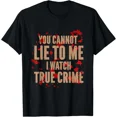 thumbnail image 1 of T-Shirt Unisexe Drôle True Crime Humour Addict Mystère Balado Fan Tee, 1 of 4