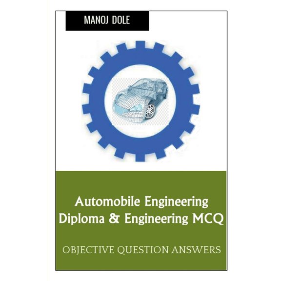 Automobile Engineering Diploma & Engineering MCQ, (Paperback)