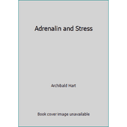 Adrenalin and Stress [Paperback - Used]