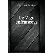 De Vigo enfrancoys (Paperback)