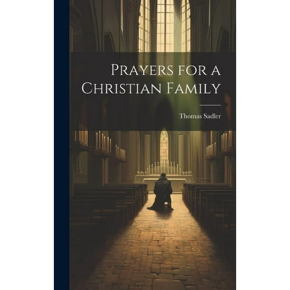 Prayers for a Christian Family (Hardcover)