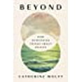 thumbnail image 1 of Beyond: How Humankind Thinks About Heaven, 1 of 1