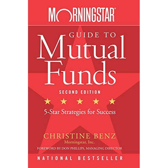 Pre-Owned Morningstar Guide to Mutual Funds: Five-Star Strategies for Success, 2nd Edition Paperback
