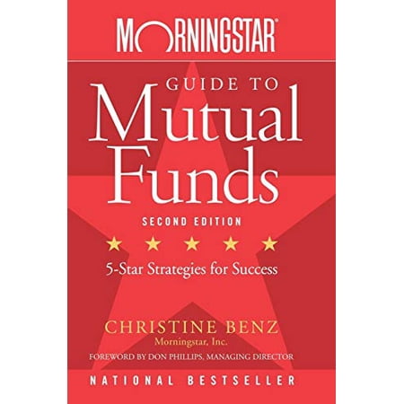 Pre-Owned Morningstar Guide to Mutual Funds: Five-Star Strategies for Success (Paperback) 0470137533 9780470137536