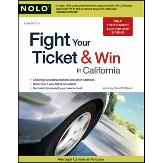 Pre-Owned Fight Your Ticket & Win in California (Paperback) 1413313965 9781413313963