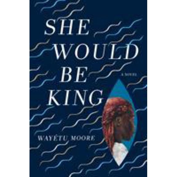 Pre-Owned She Would Be King (Hardcover) 1555978177 9781555978174