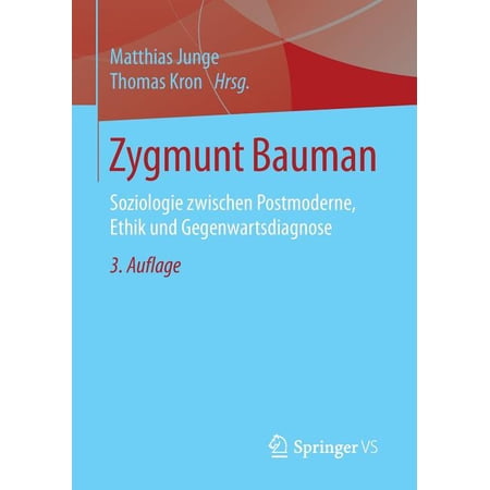 ISBN 9783531199023 product image for Zygmunt Bauman : Soziologie Zwischen Postmoderne, Ethik Und Gegenwartsdiagnose ( | upcitemdb.com