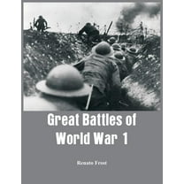 Great Battles of World War 1 (Hardcover)