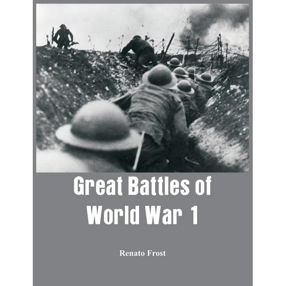 Great Battles of World War 1 (Hardcover)