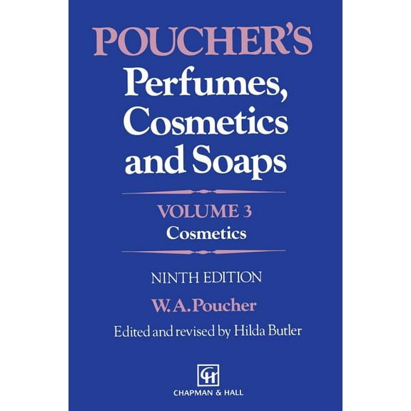 Poucher's Perfumes, Cosmetics and Soaps: Volume 3: Cosmetics, (Paperback)