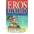 thumbnail image 1 of Pre-Owned Eros Redeemed: Breaking the Stranglehold of Sexual Sin (Paperback) 0830816976 9780830816972, 1 of 1