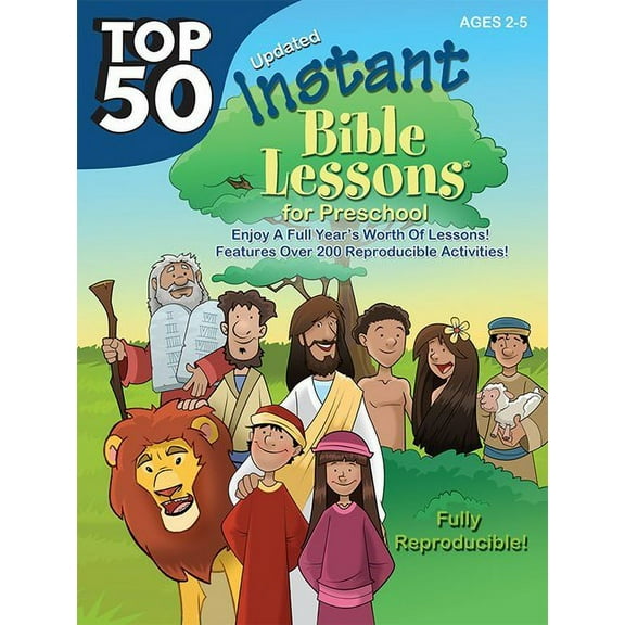 Top 50 Instant Bible Lessons For Preschoolers (Ages 2-5)
