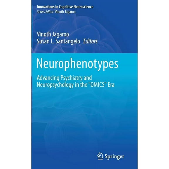 Innovations in Cognitive Neuroscience Neurophenotypes: Advancing Psychiatry and Neuropsychology in the Omics Era, (Hardcover)
