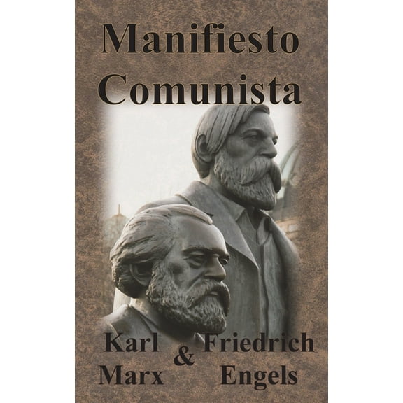 Manifiesto Comunista (Hardcover) by Karl Marx, Friedrich Engels