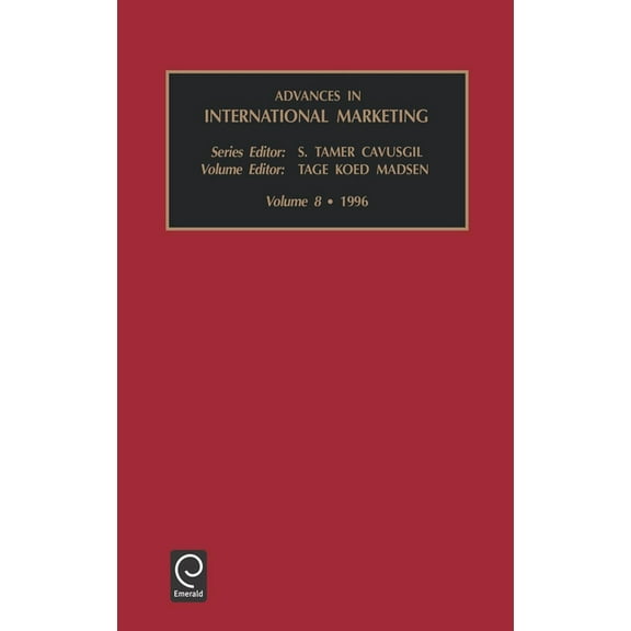 Advances in International Marketing Advances in International Marketing, Book 8, (Hardcover)