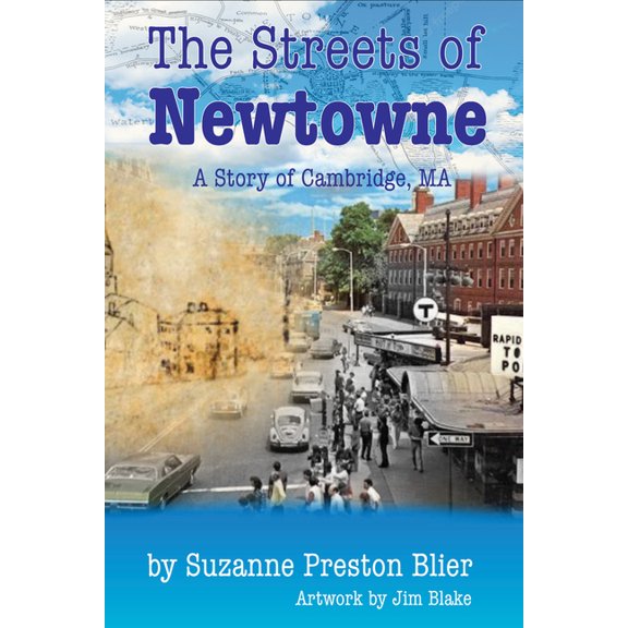 The Streets of Newtowne, (Hardcover)