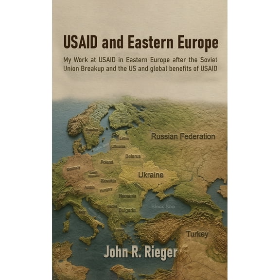 USAID and Eastern Europe, (Hardcover)