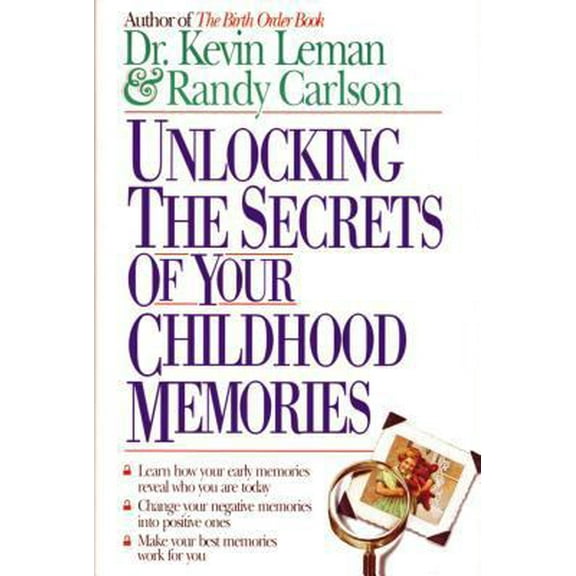 Pre-Owned Unlocking the Secrets of Your Childhood Memories (Paperback) 0785266038 9780785266037