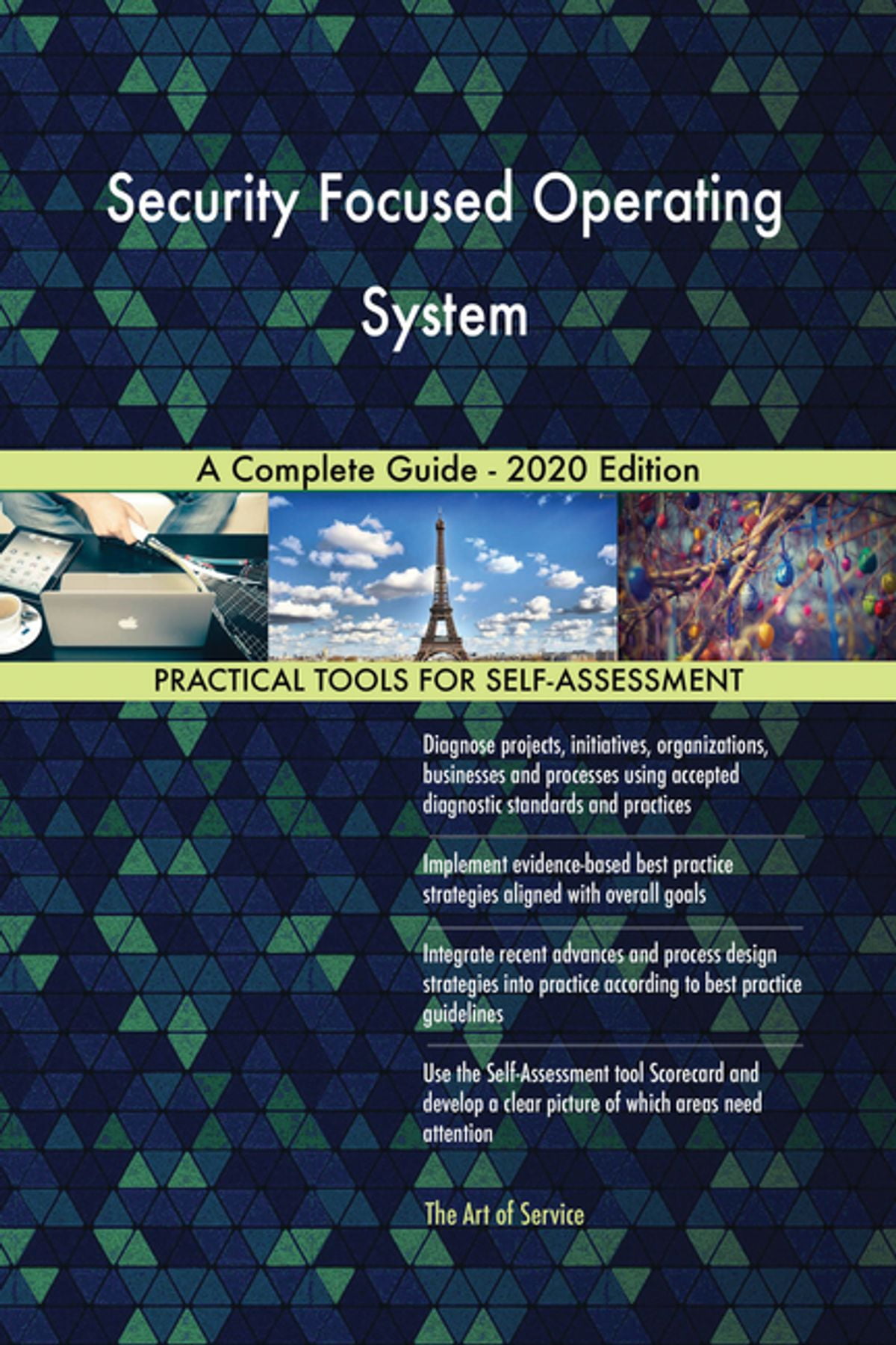 Security Focused Operating System A Complete Guide 2020 Edition