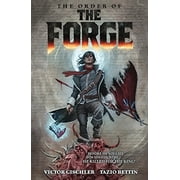 The Order of the Forge [Nov 17, 2015] Gischler, Victor and Betin, Tazio