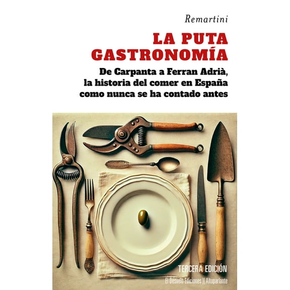 La Puta Gastronomia, (Paperback)
