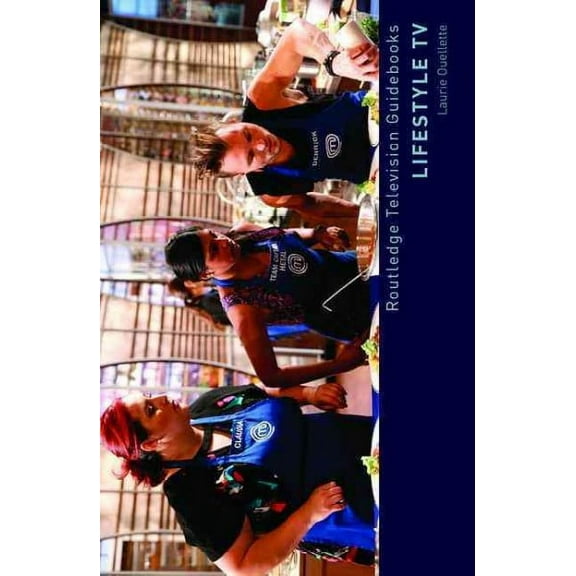 Routledge Television Guidebooks: Lifestyle TV (Paperback)