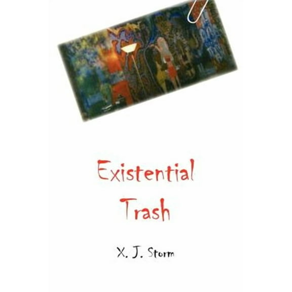 Existential Trash