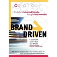 thumbnail image 2 of Brand Driven: la Voie vers une Image de Marque Intégrée Grâce à un Leadership Exceptionnel, 2 of 2