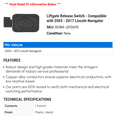 thumbnail image 2 of Liftgate Release Switch - Compatible with 2003 - 2017 Lincoln Navigator 2004 2005 2006 2007 2008 2009 2010 2011 2012 2013 2014 2015 2016, 2 of 2