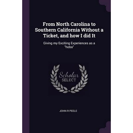 From North Carolina to Southern California Without a Ticket, and How I Did It : Giving My Exciting Experiences as a (Best North Carolina Scratch Off Tickets)