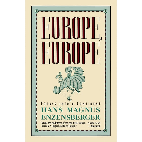 Europe, Europe : Forays into a Continent (Paperback)