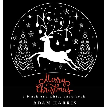 White Christmas Book High Contrast Baby Books: Merry Christmas: A Black and White Baby Book (Hardcover) ()