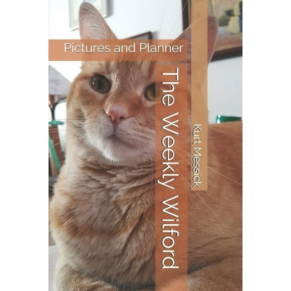 The Weekly Wilford (Paperback)