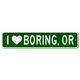 thumbnail image 1 of Letrero de metal con el texto "I Love Boring Oregon City Limit" (Me encanta el aburrimiento en Oregón). Tamaño: 4 x 16 pulgadas, 1 of 4