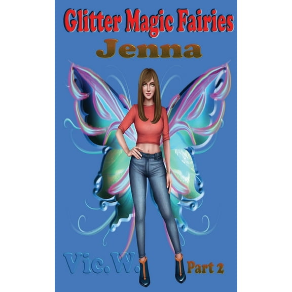 Glitter Magic Fairies Jenna Part 2, (Paperback)