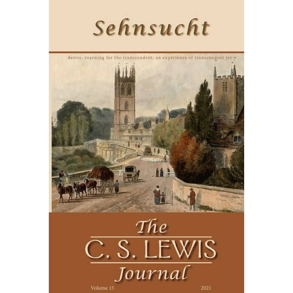 Sehnsucht: The C. S. Lewis Journal (Paperback)