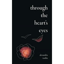 Through the Heart's Eyes: Illustrated Love Poems, (Hardcover)