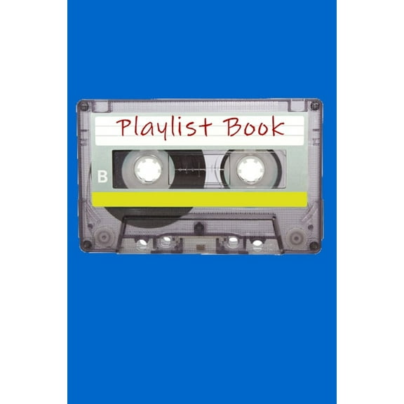 Playlist Book : Mixtape Song List Book for DJs, Musicians, and Music Lovers (Paperback)