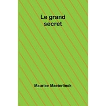 Le grand secret, (Paperback)