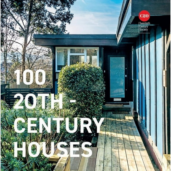 100 Twentieth Century Houses, (Hardcover)