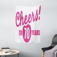 thumbnail image 1 of 70th Birthday Decorations Tapestry, Cheers to 70 Years Hand Written Birthday Party Image, Wall Hanging for Bedroom Living Room Dorm Decor, 40W X 60L Inches, Hot Pink and Black, by Ambesonne, 1 of 2