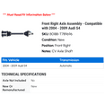 thumbnail image 2 of Front Right Axle Assembly - Compatible with 2004 - 2009 Audi S4 2005 2006 2007 2008, 2 of 2