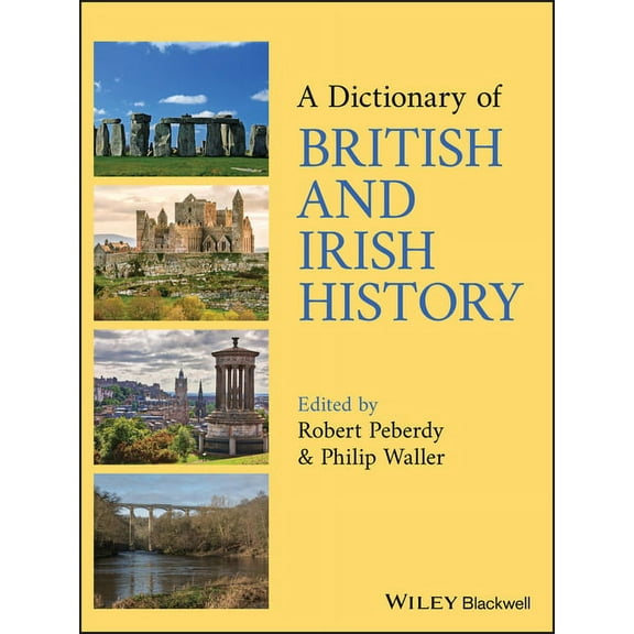 A Dictionary of British and Irish History, (Hardcover)