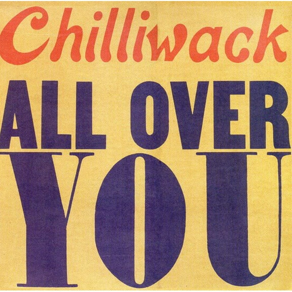 Chilliwack - All Over You - Music & Performance - CD