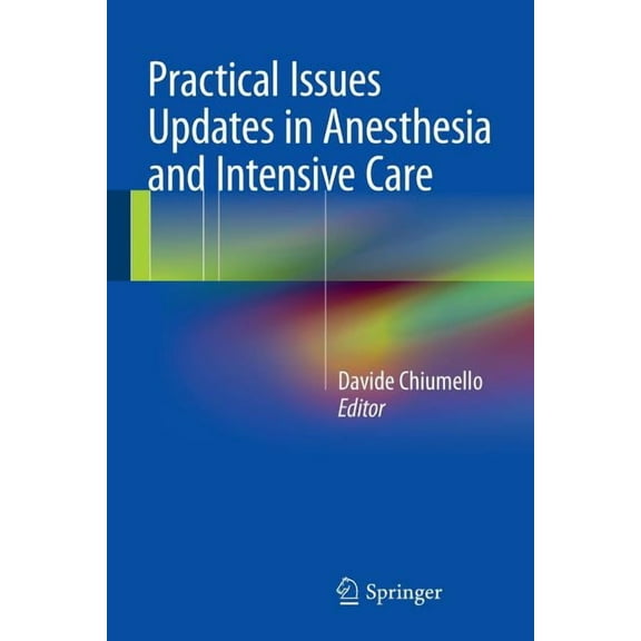 Practical Issues Updates in Anesthesia and Intensive Care, (Paperback)